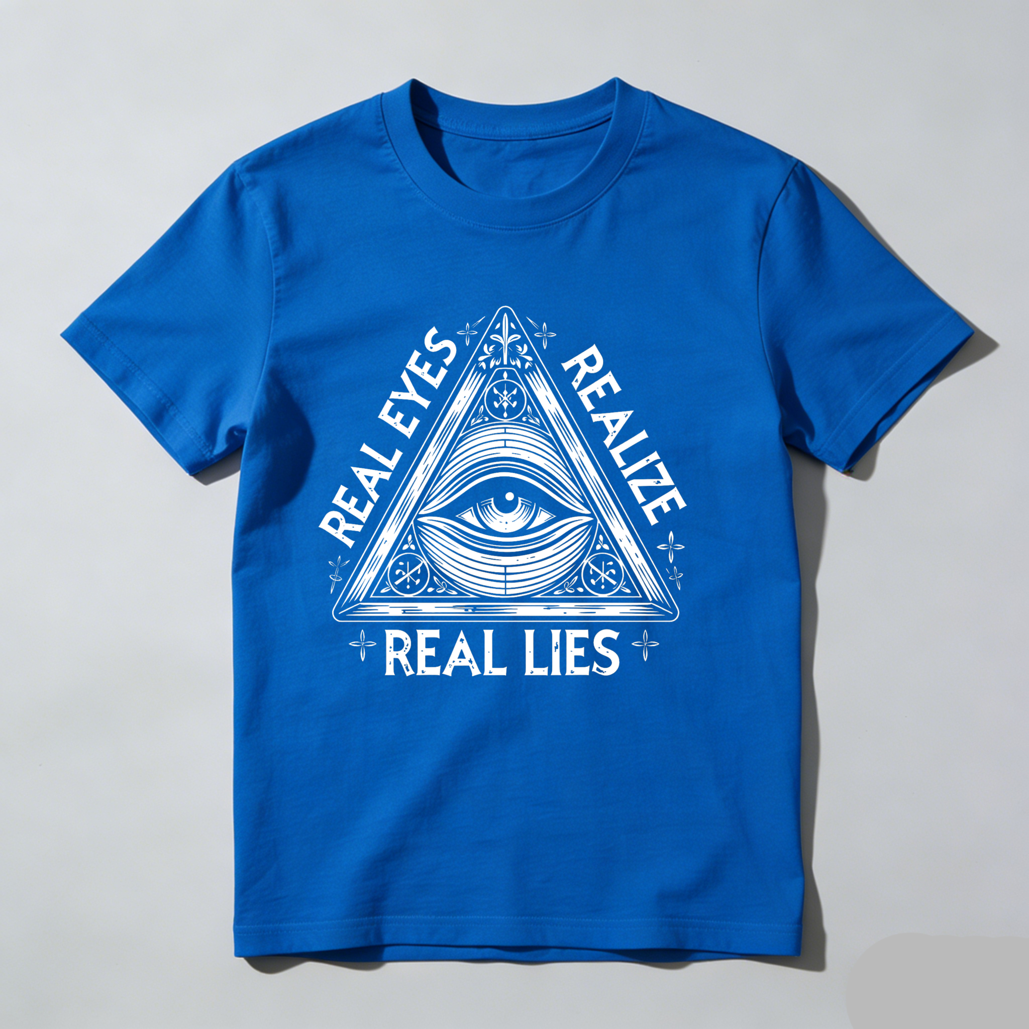Dorawear™Real Eyes Realize Real Lies  T Shirt