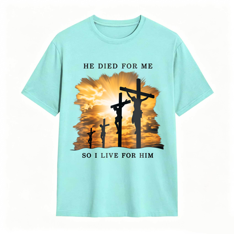 Crucifixion Scene With Three Crosses And Sunset Sky He Died For Me So I Live For Him Unisex Classic T-shirt