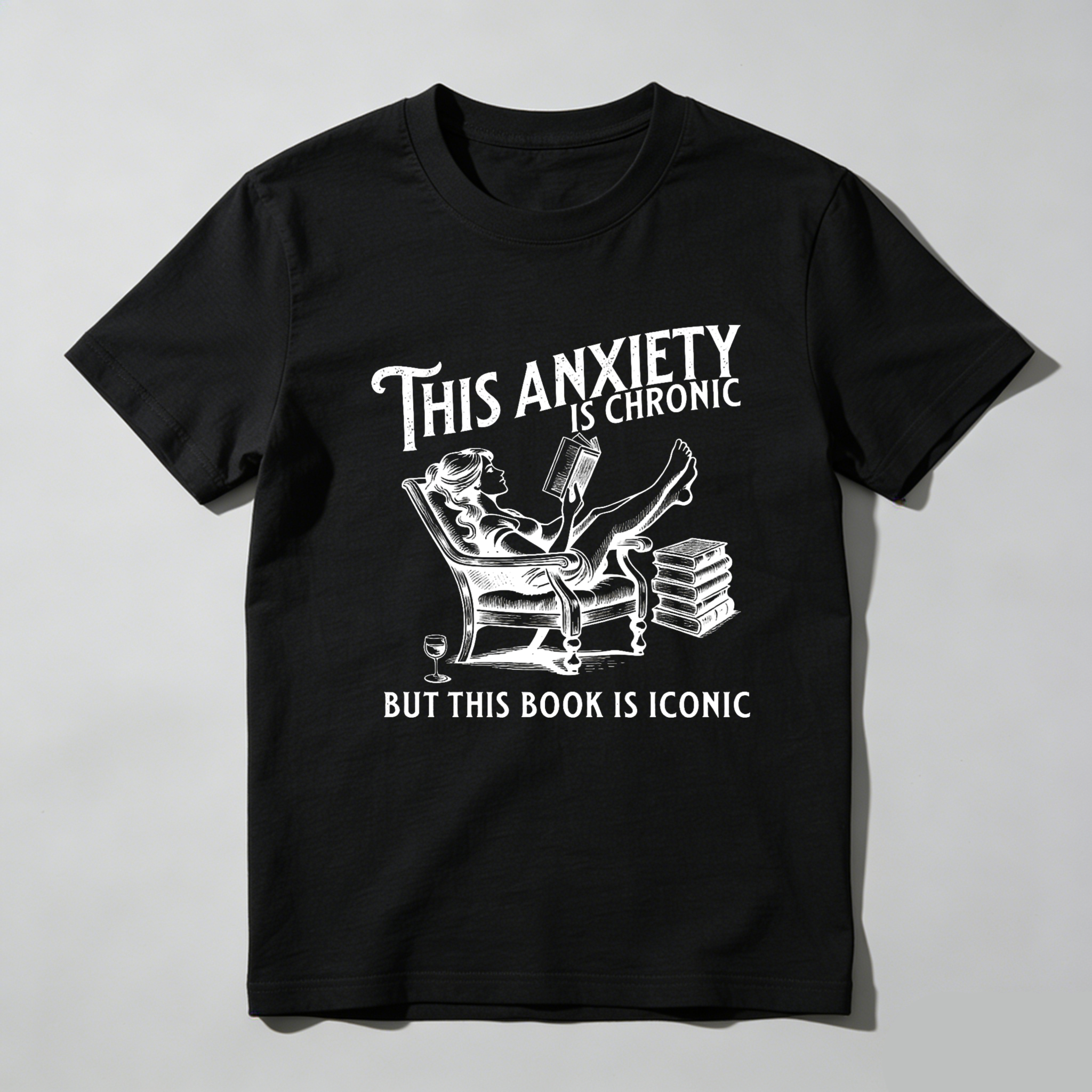 Dorawear This Anxiety Is Chronic But This Book Is Iconic T Shirt