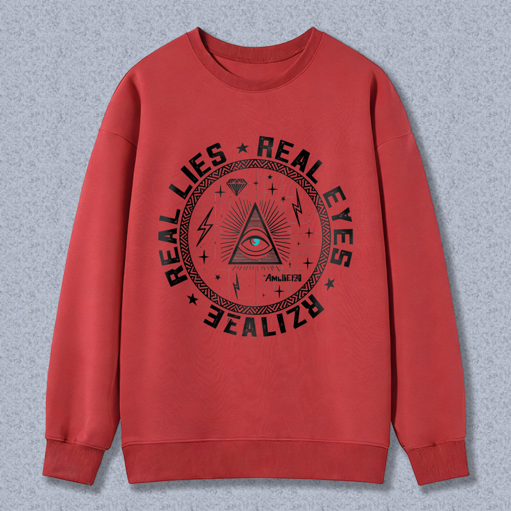 Dorawear™ All Seeing Eye Symbol With Real Lies Real Eyes Realize Text Unisex Classic Sweatshirt