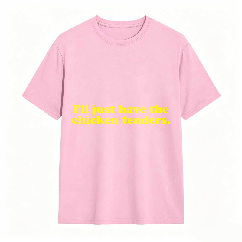 Dorawear™ Ill Just Have The Chicken Tenders Unisex Classic T-shirt