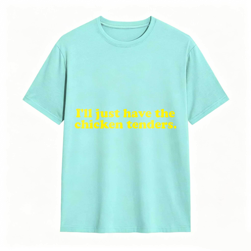 Dorawear™ Ill Just Have The Chicken Tenders Unisex Classic T-shirt