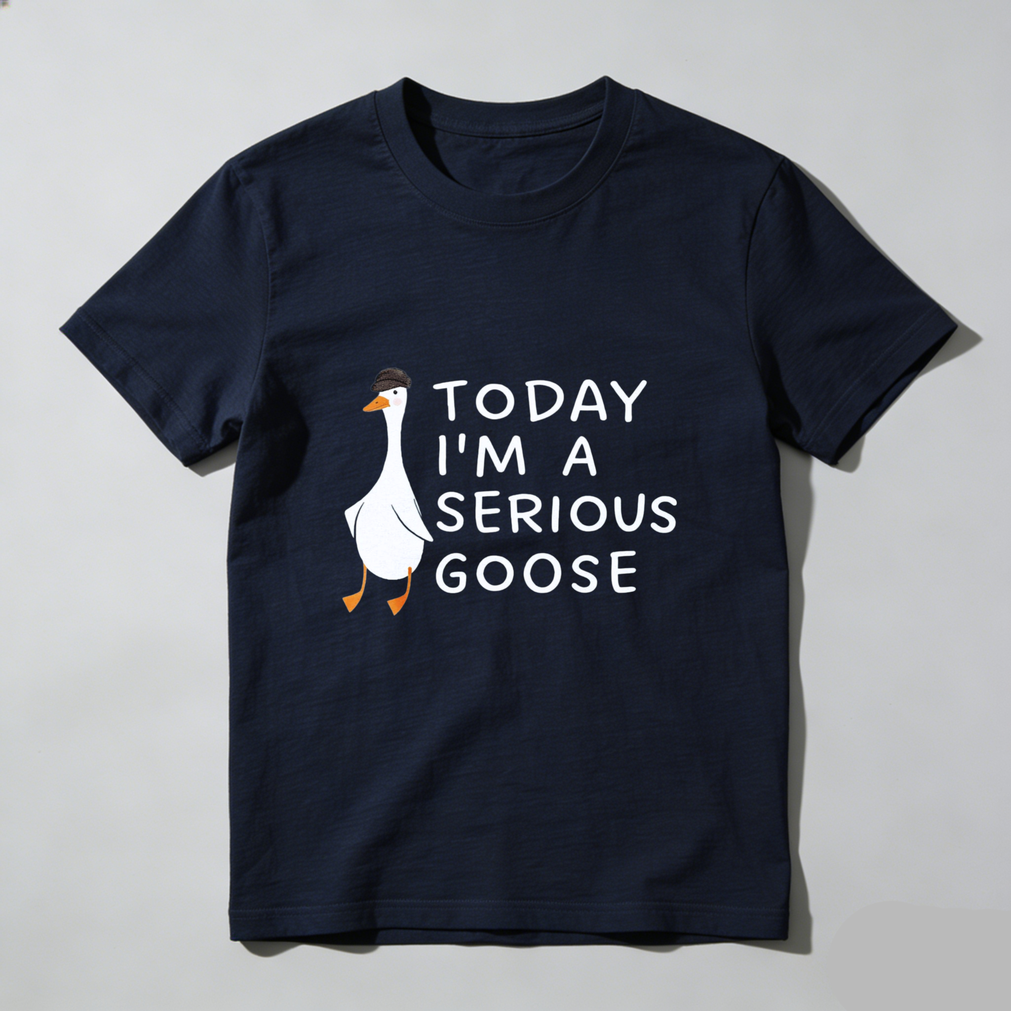 Dorawear Today I'm A Serious Goose Pure Cotton Short Sleeve T Shirt