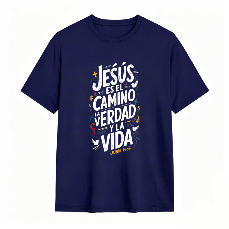 Jesus Is The Way The Truth And The Life John 14 6 Unisex Classic T-shirt