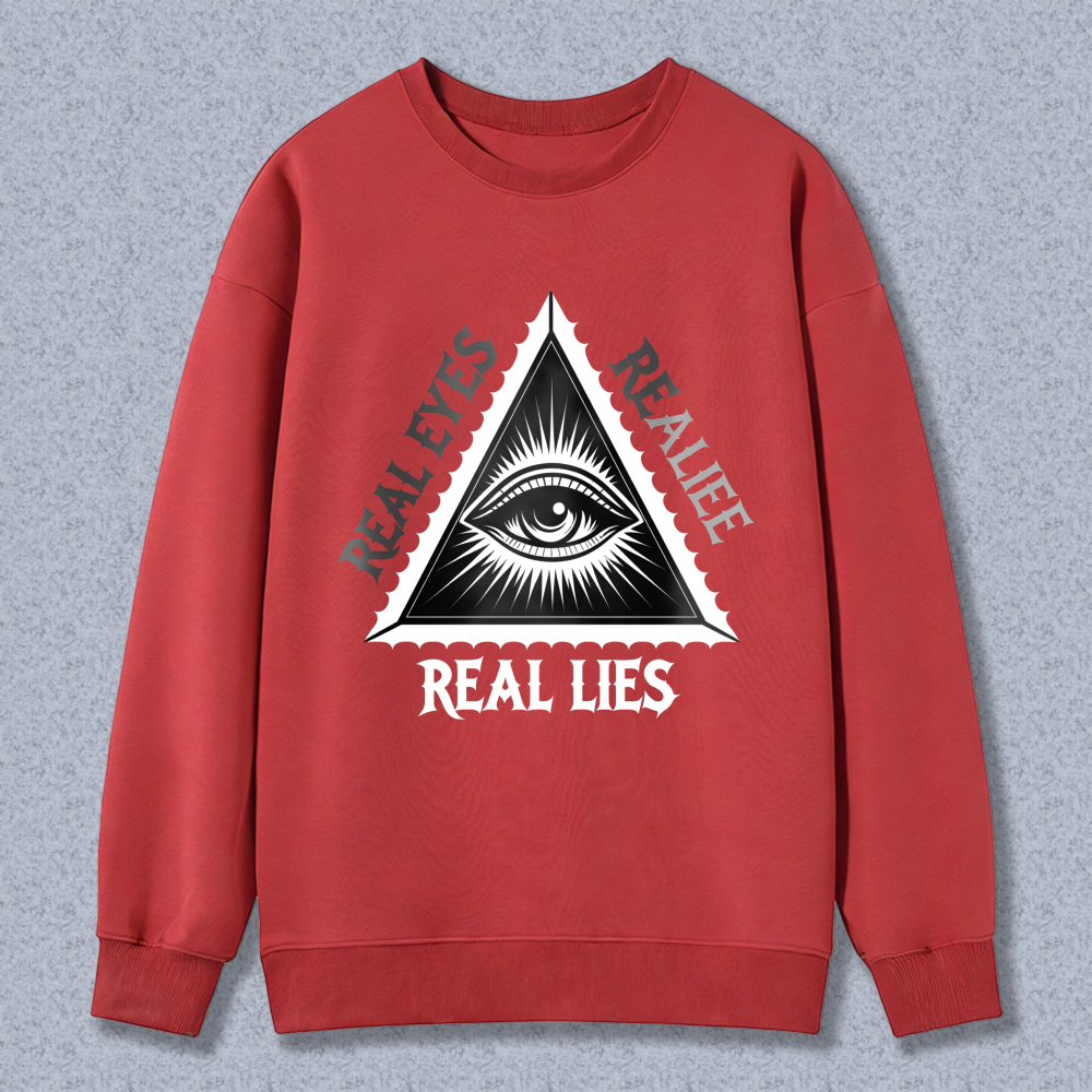 Dorawear™ All Seeing Eye Real Eyes Real Lies Unisex Classic Sweatshirt