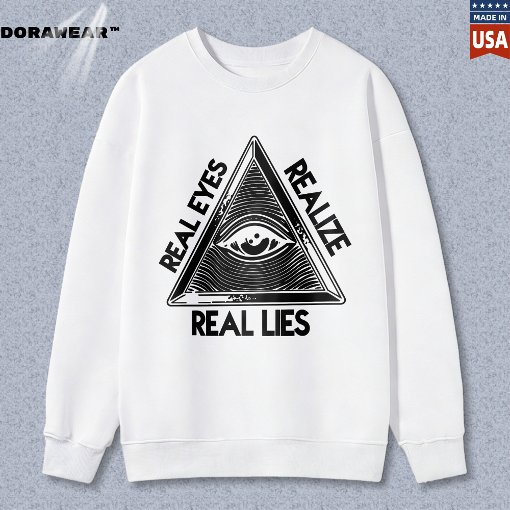 Dorawear™ All Seeing Eye Pyramid Real Eyes Realize Real Lies Unisex Classic Sweatshirt