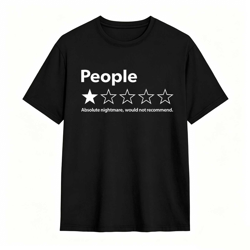 Funny Review People One Star Absolute Would T-Shirt