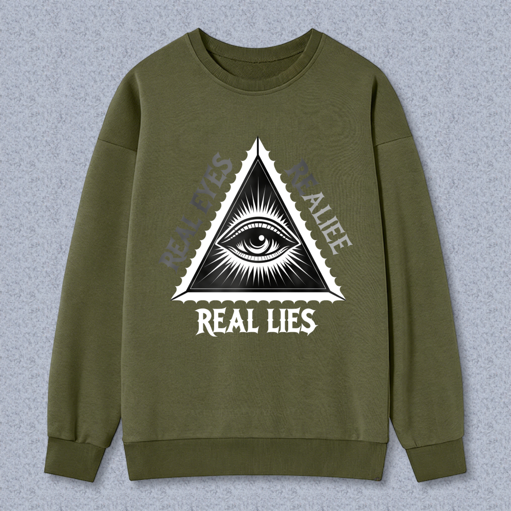Dorawear™ All Seeing Eye Real Eyes Real Lies Unisex Classic Sweatshirt