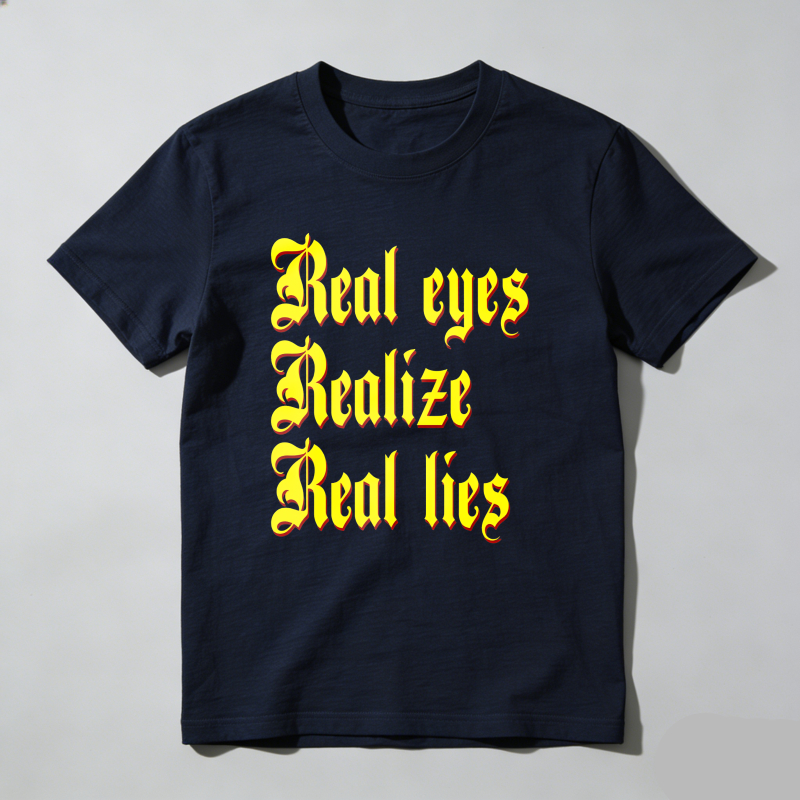Dorawear™ Real Eyes Realize Real Lies T Shirt