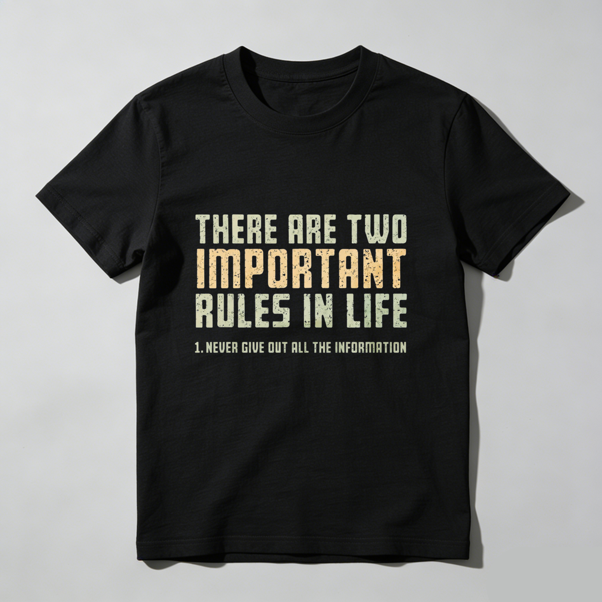 Dorawear Two Rules In Life Never Give Out All The Information Pure Cotton Short Sleeve T Shirt