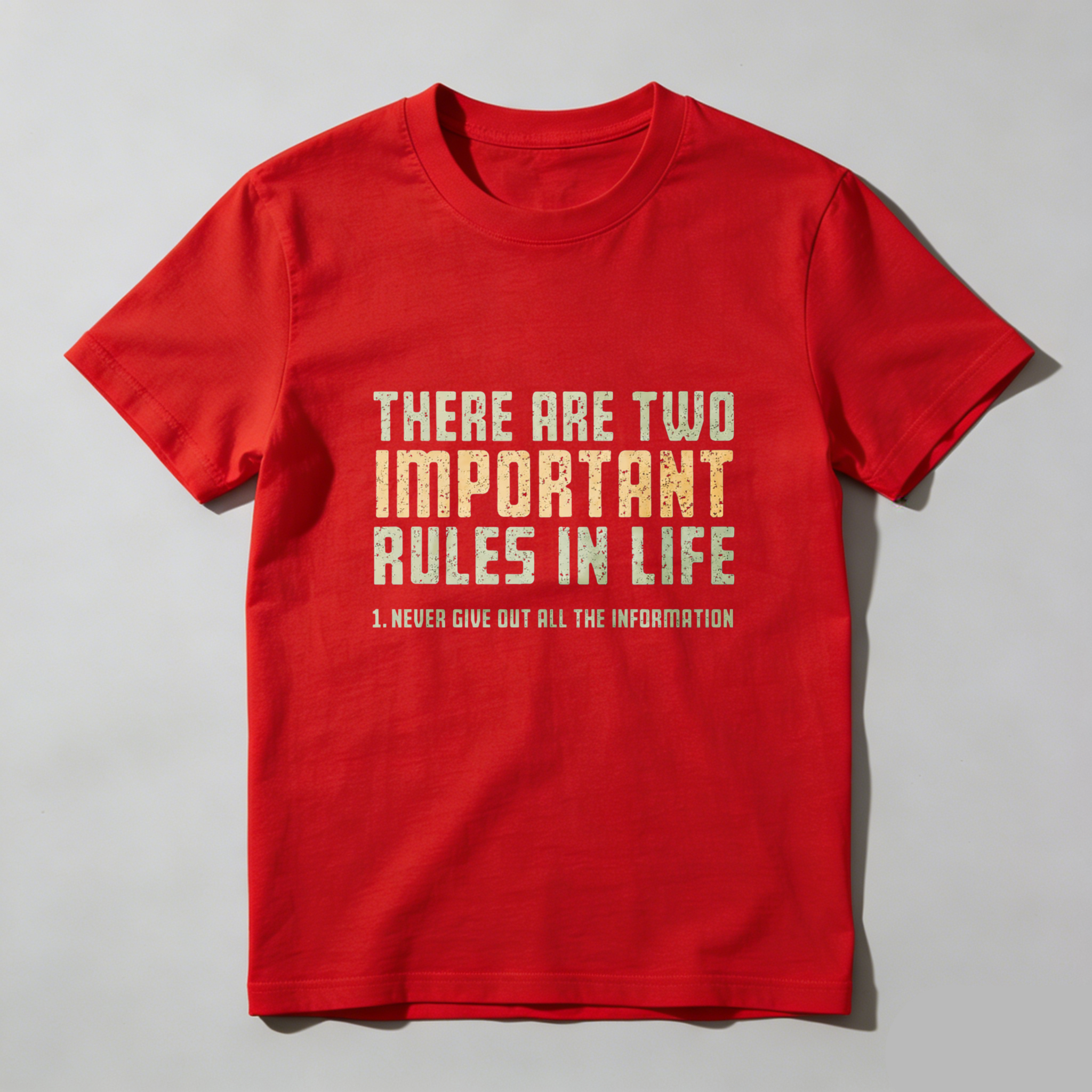 Dorawear Two Rules In Life Never Give Out All The Information Pure Cotton Short Sleeve T Shirt