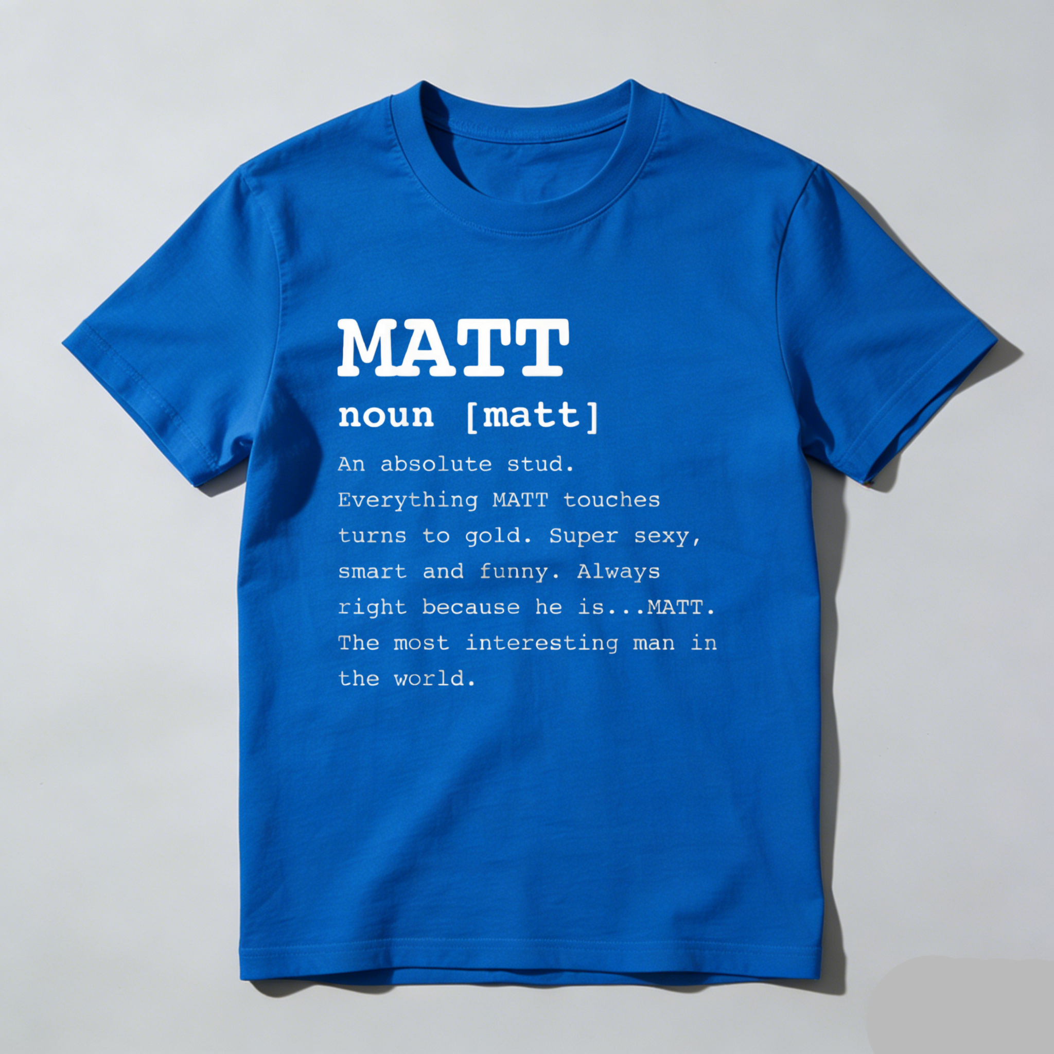 Dorawear™  Matt Noun Definition Print T Shirt T Shirt