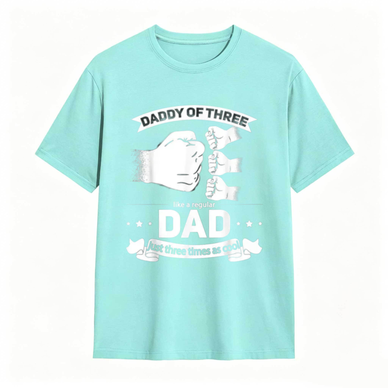 Daddy Of Three Like A Regular Dad Just Three Times As Cool T-shirt
