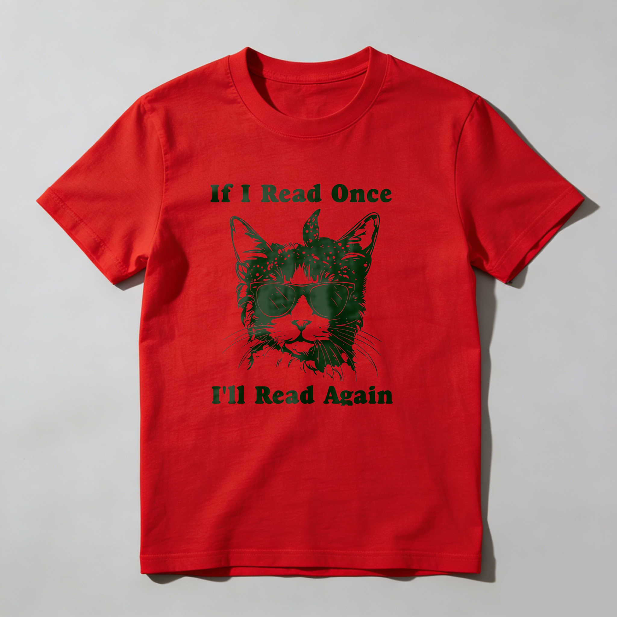 Dorawear™ If I Read Once I'll Read Again Cat With Glasses T Shirt