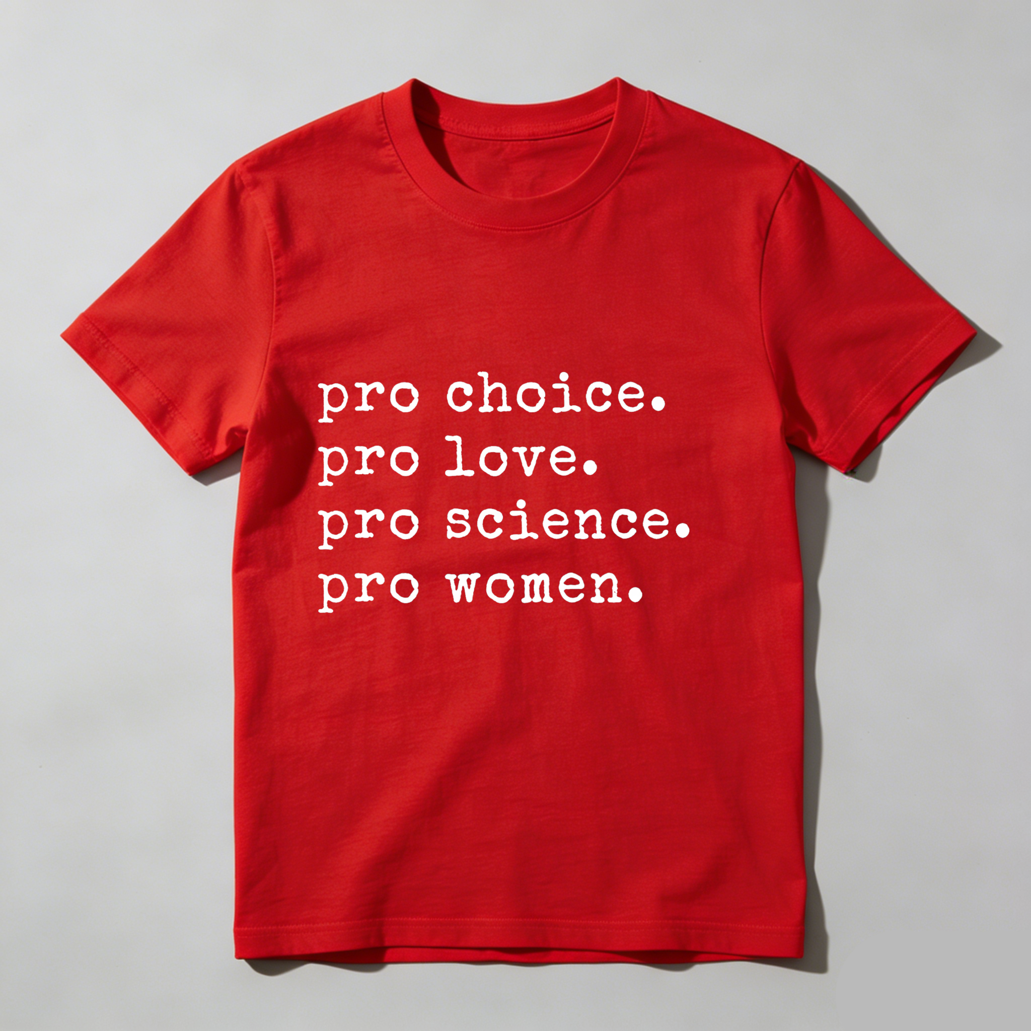 Dorawear Pro Choice Pro Love Pro Science Pro Women T Shirt