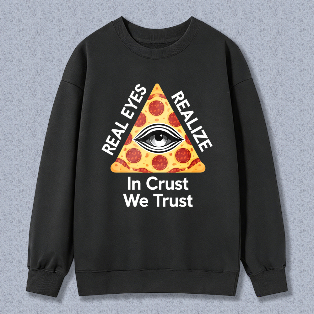 Dorawear™ Pizza Eye Pyramid In Crust We Trust Unisex Classic Sweatshirt