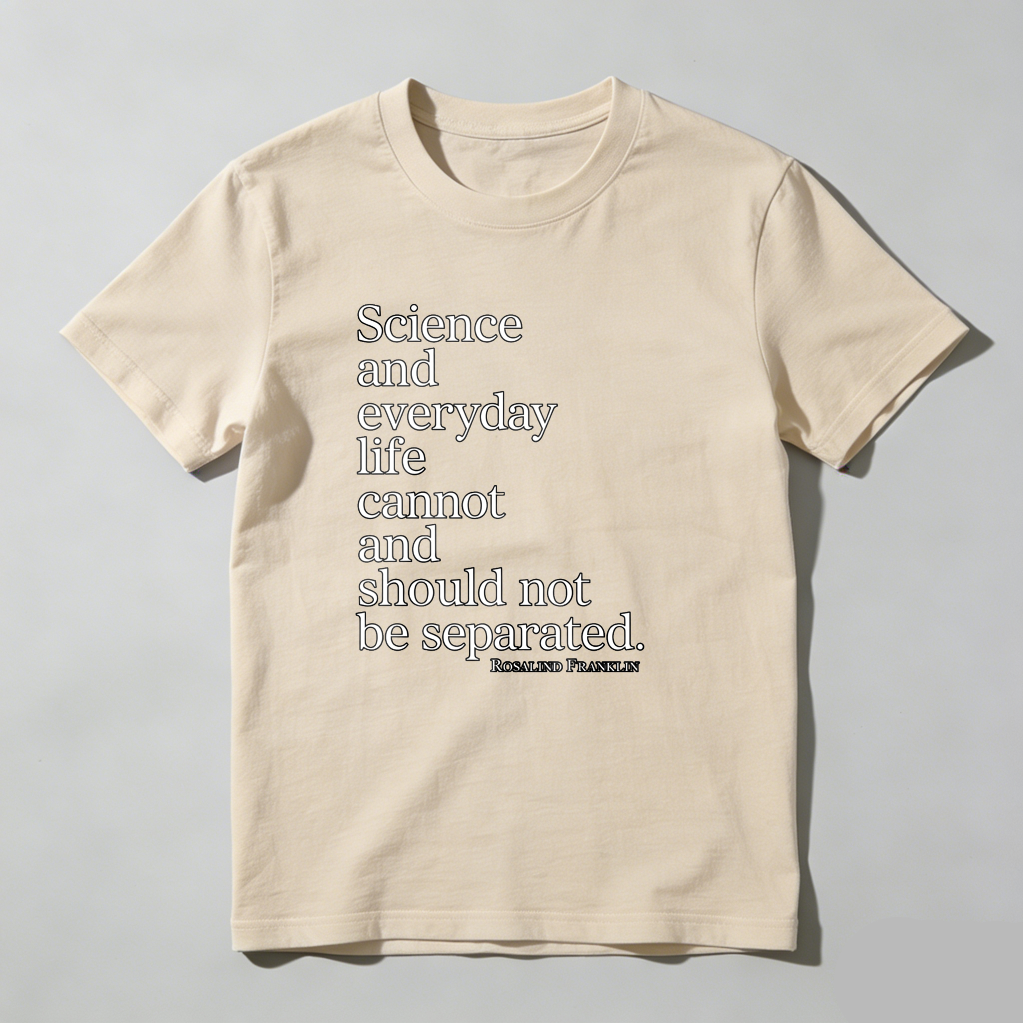 Dorawear™ Science And Everyday Life Cannot And Should Not Be Separated T Shirt