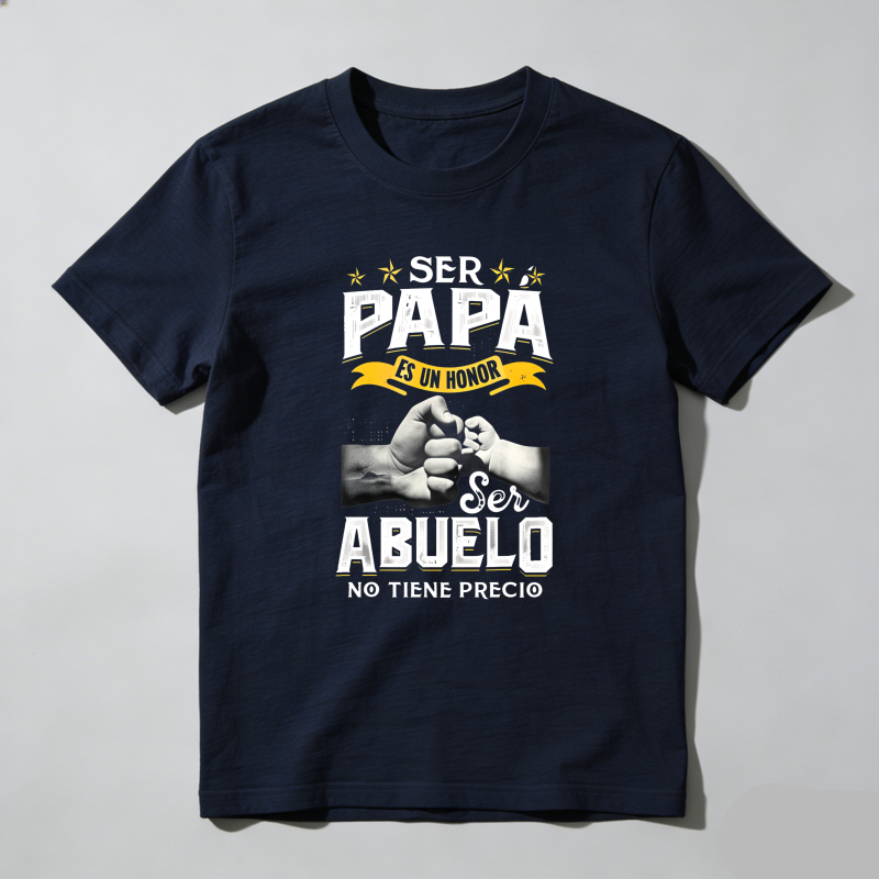 Dorawear™ Funny Grandpa Spanish T-Shirt – “Ser Papa Es Un Honor, Ser Abuelo No Tiene Precio” Gift for Grandfather
