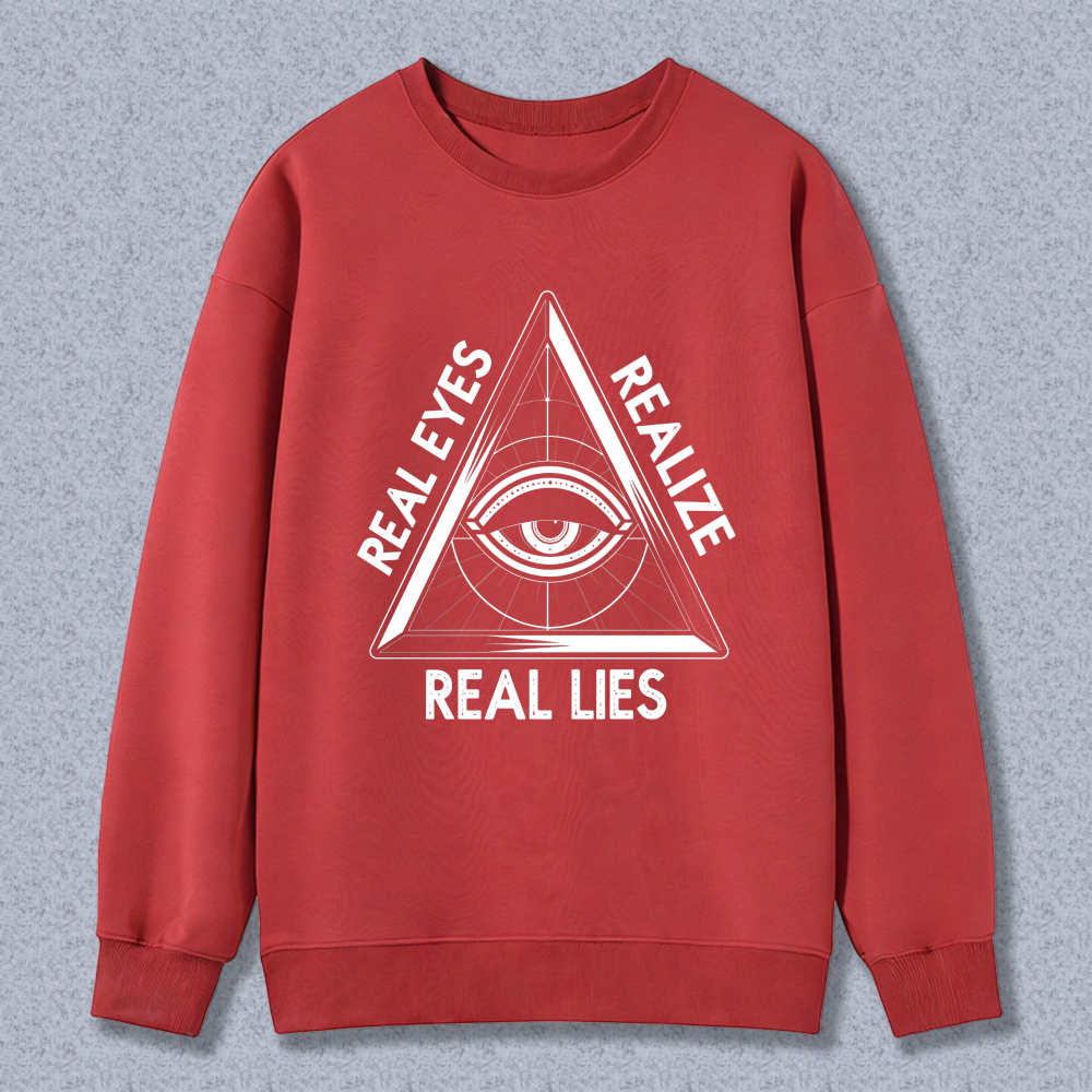 Dorawear™ All Seeing Eye Real Eyes Realize Real Lies Unisex Classic Sweatshirt