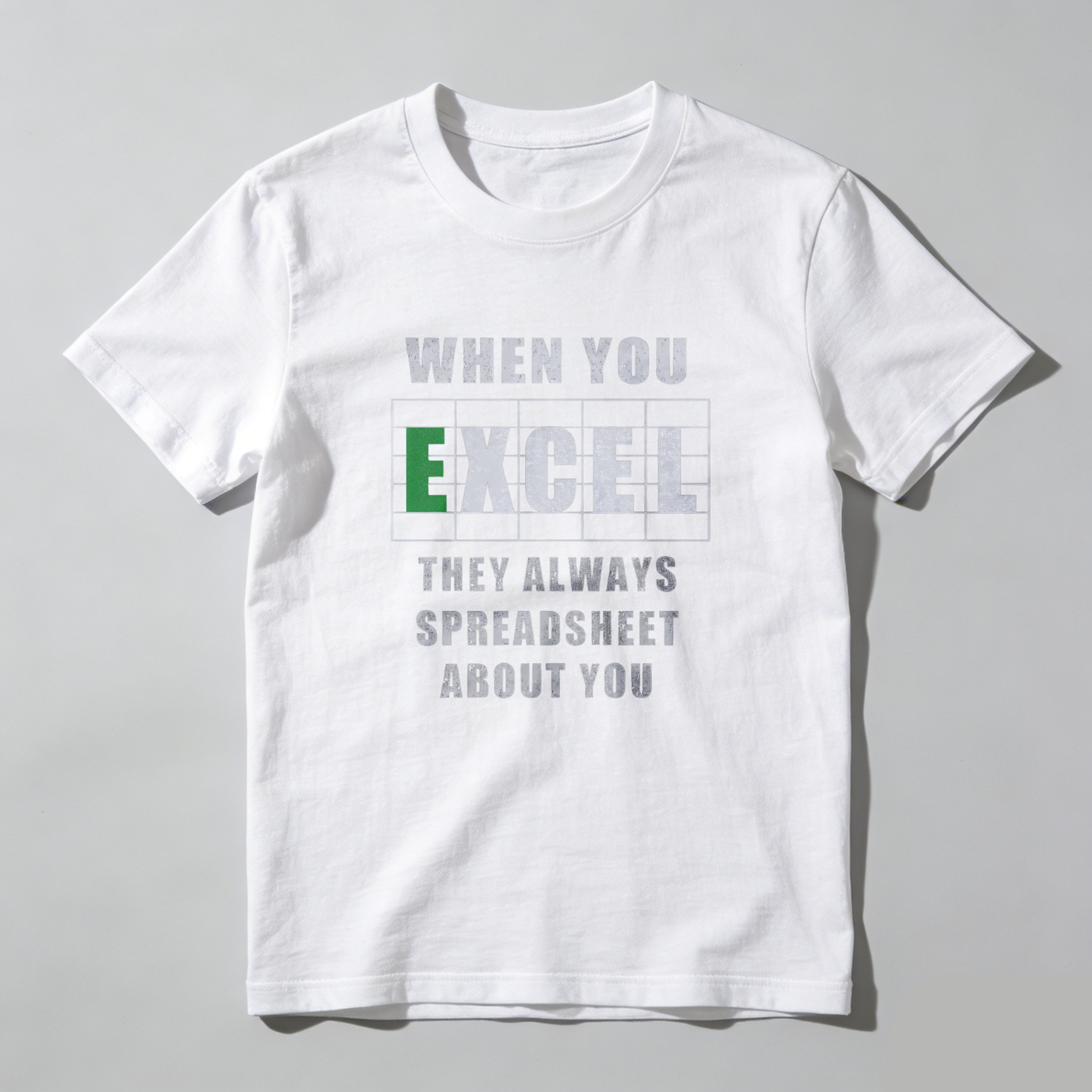 Dorawear™ When You Excel They Always Spreadsheet About You Pure Cotton Short Sleeve T Shirt-Dorawear
