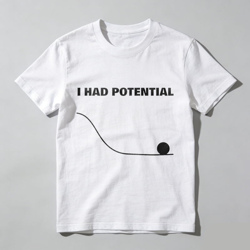 Dorawear™ I Had Potential Curve Ball T Shirt