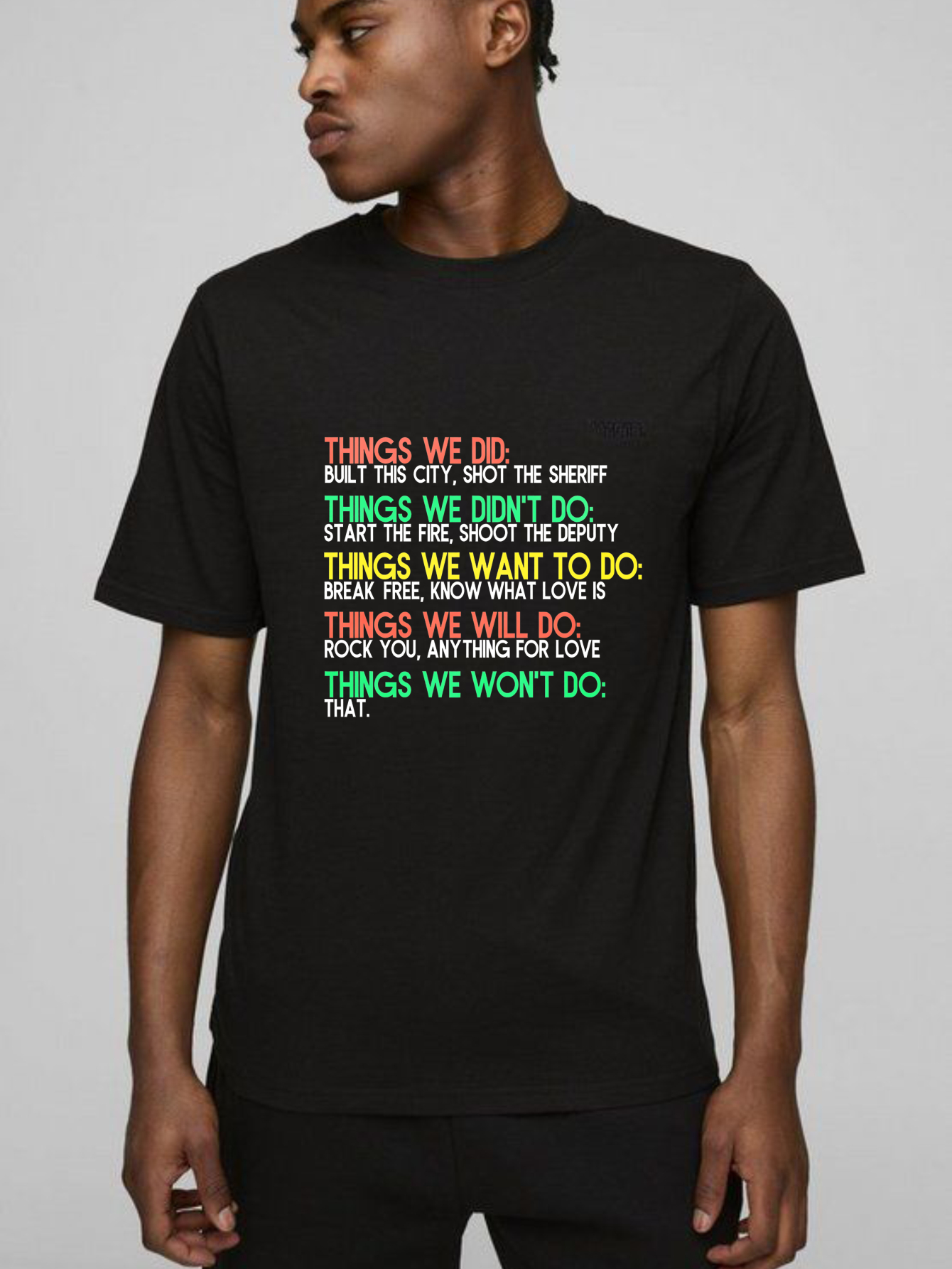 Dorawear™ Things We Did Things We Didn't Do Things We Want To Do Things We Will Do Things We Won't Do T Shirt-Dorawear