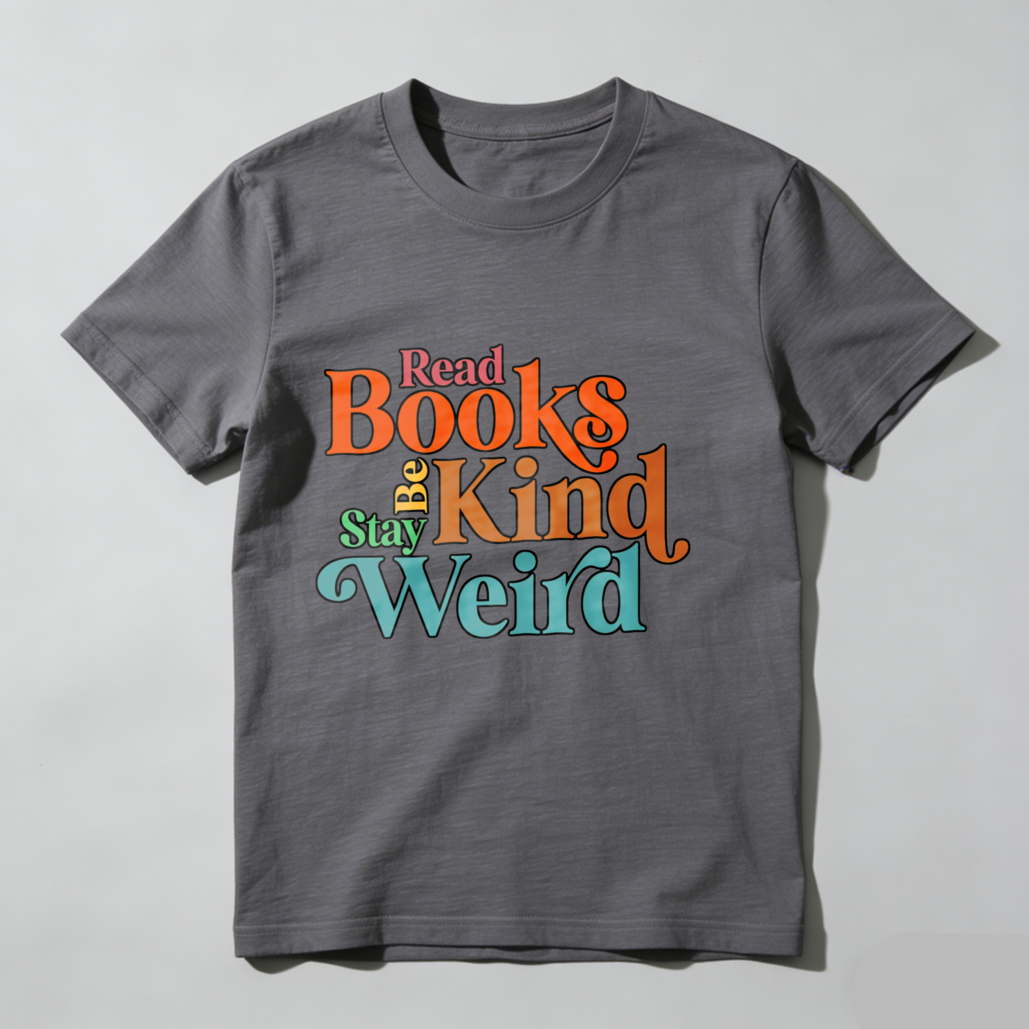 Dorawear™ Read Books Be Kind Stay Weird T Shirt
