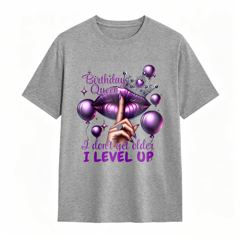 Birthday Queen Lips Crown Balloons I Don't Get Older I Level Up Unisex Classic T-shirt