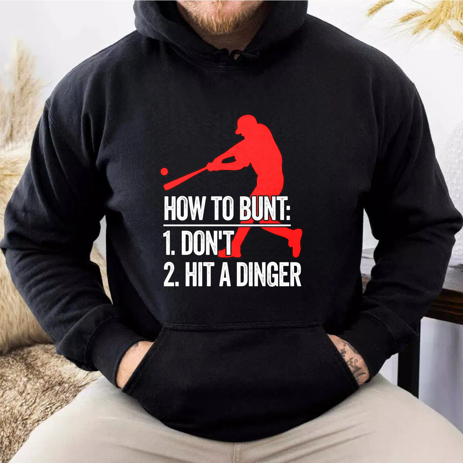 Dorawear™ How To Bunt Dont Hit A Dinger Baseball Hoodie For Men And Women Funny Sports Sweatshirt With Humor Graphic Design-Dorawear