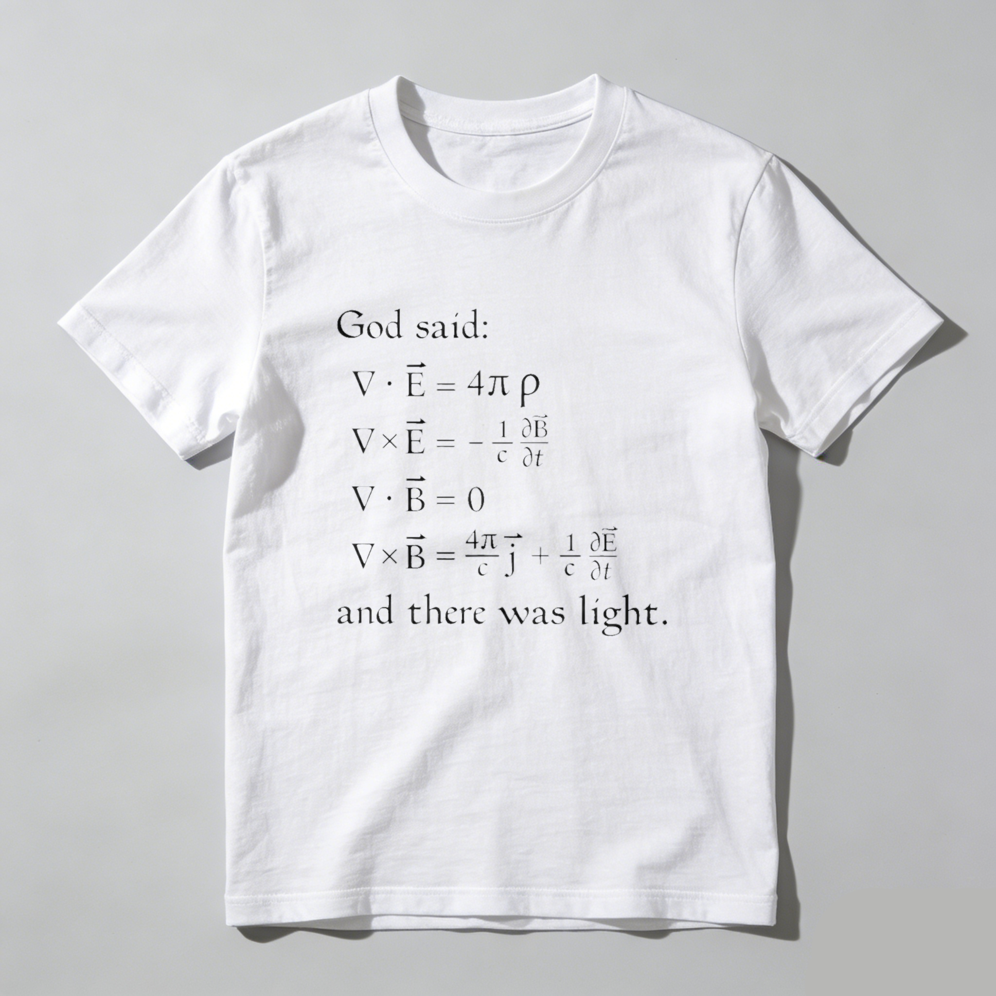 Dorawear God Said Maxwell Equations And There Was Light Pure Cotton Short Sleeve T Shirt