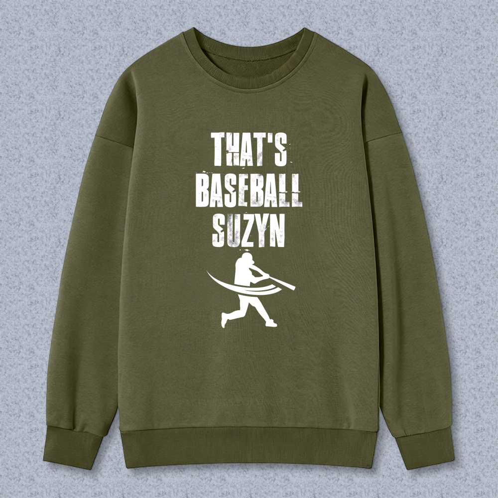 Dorawear™ Baseball Player Silhouette With Text Thats Baseball Suzyn Unisex Classic Sweatshirt