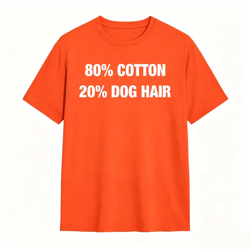 Dorawear™80 Cotton 20 Dog Hair T-Shirt  100% cotton