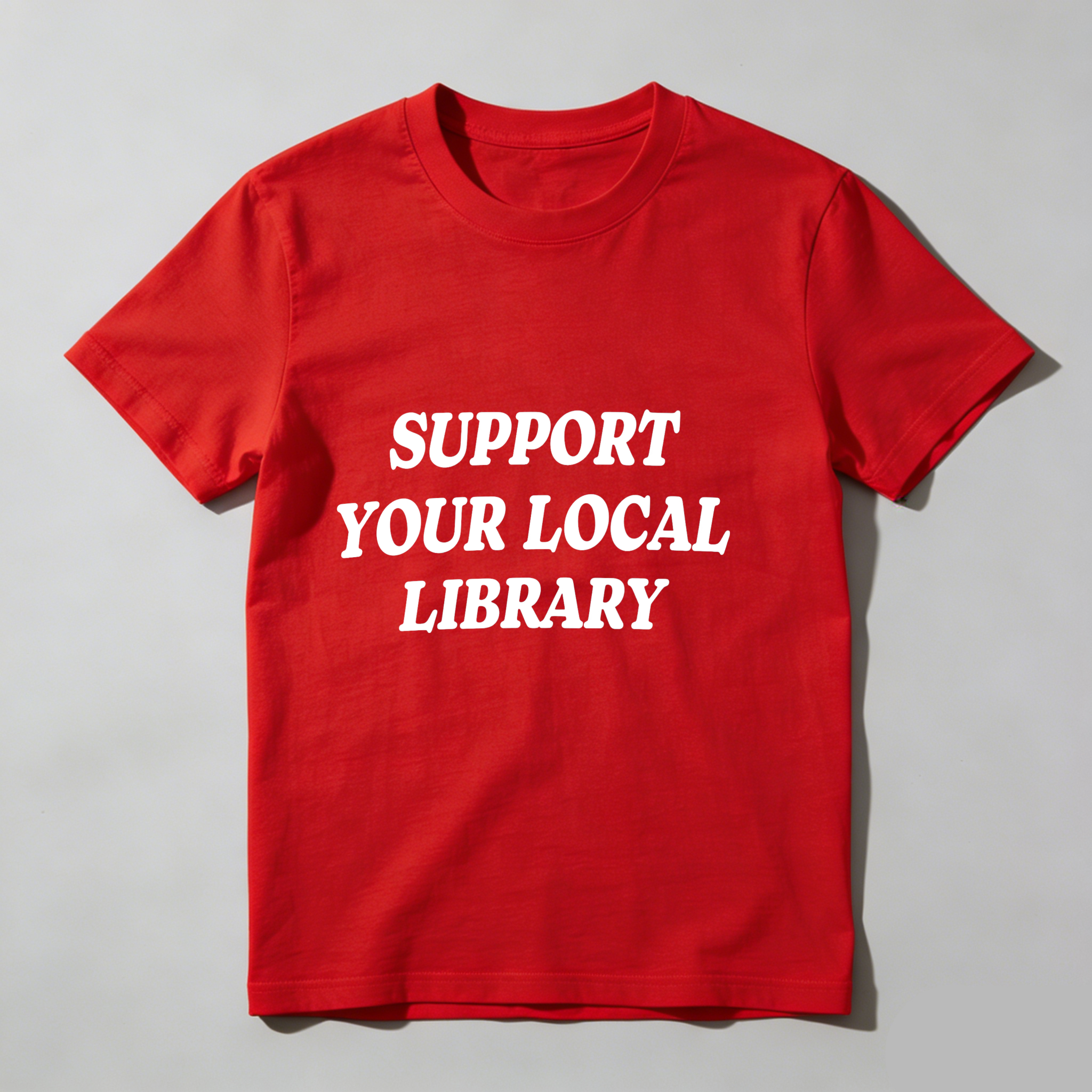 Dorawear™ Support Your Local Library T Shirt