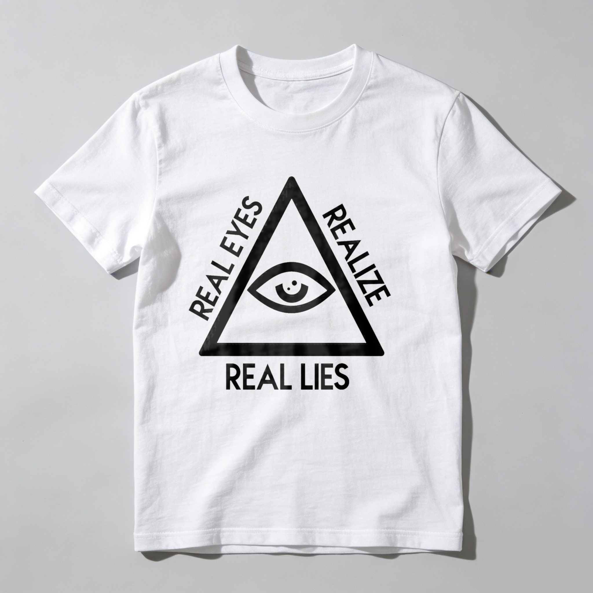 Dorawear™Real Eyes Realize Real Lies  T Shirt
