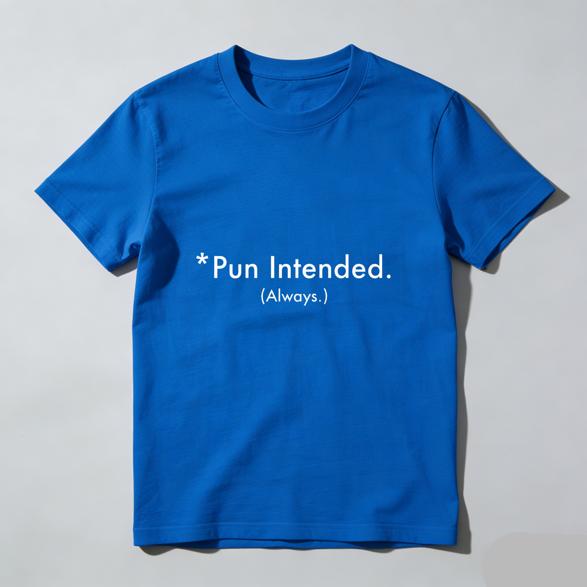 Dorawear™ Pun Intended Always Pure Cotton Short Sleeve T Shirt-Dorawear