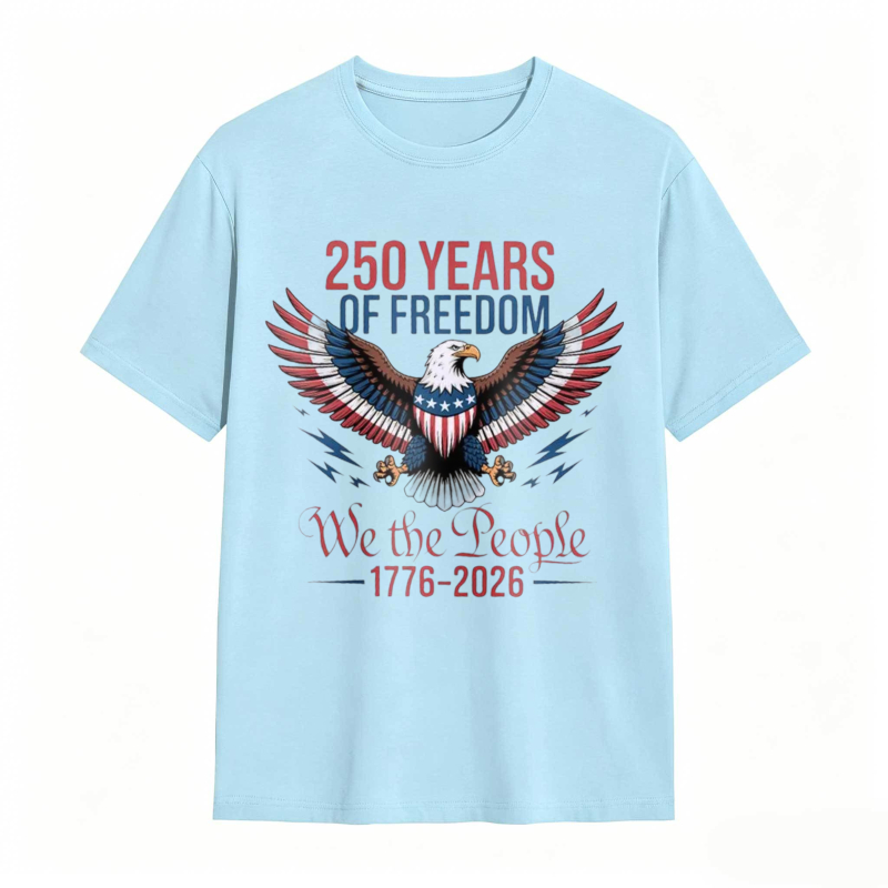 250 Years Of Freedom We The People 1776 2026 Eagle American Flag T-shirt