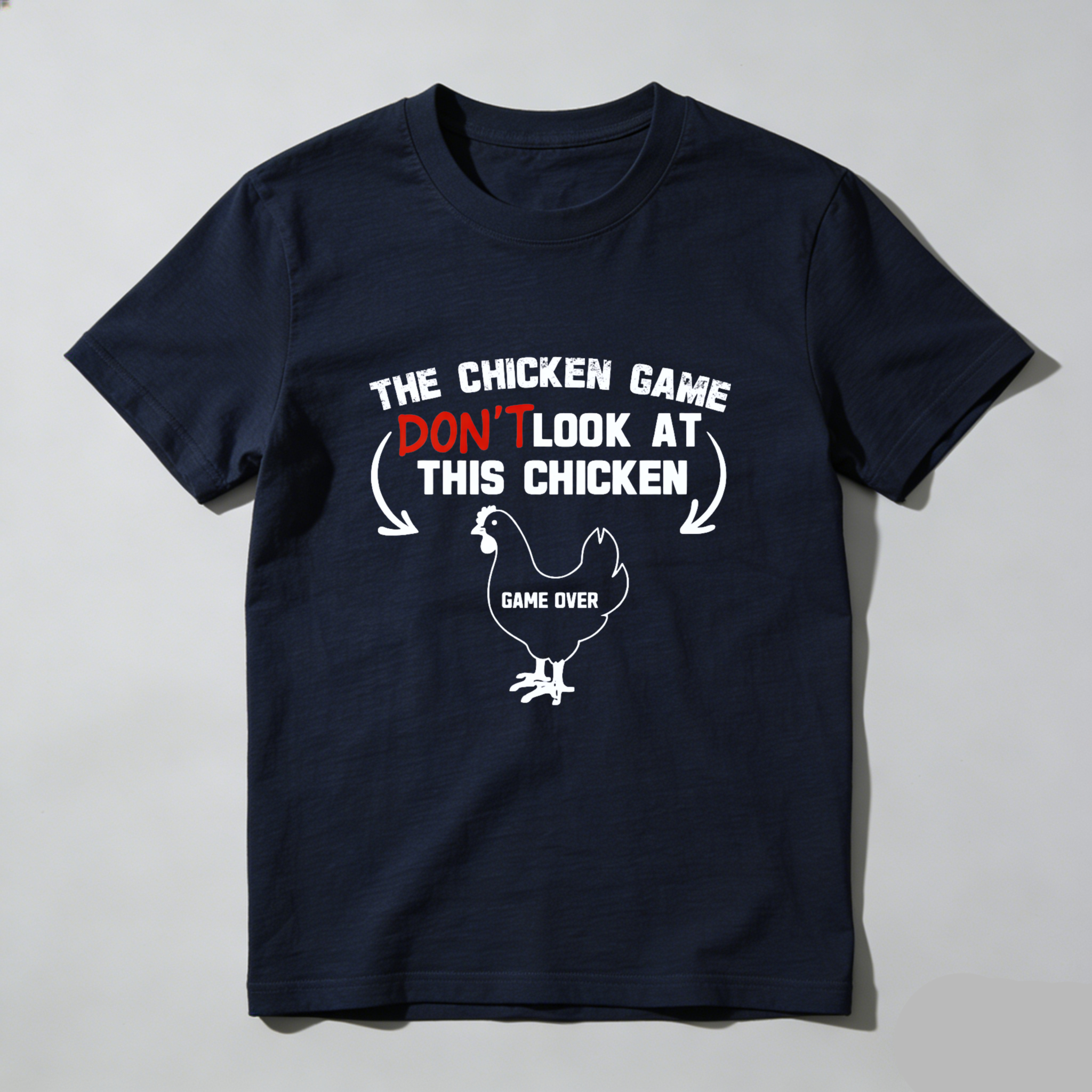 Dorawear™ The Chicken Game Don't Look At This Chickens Pure Cotton Short Sleeve T Shirt-Dorawear