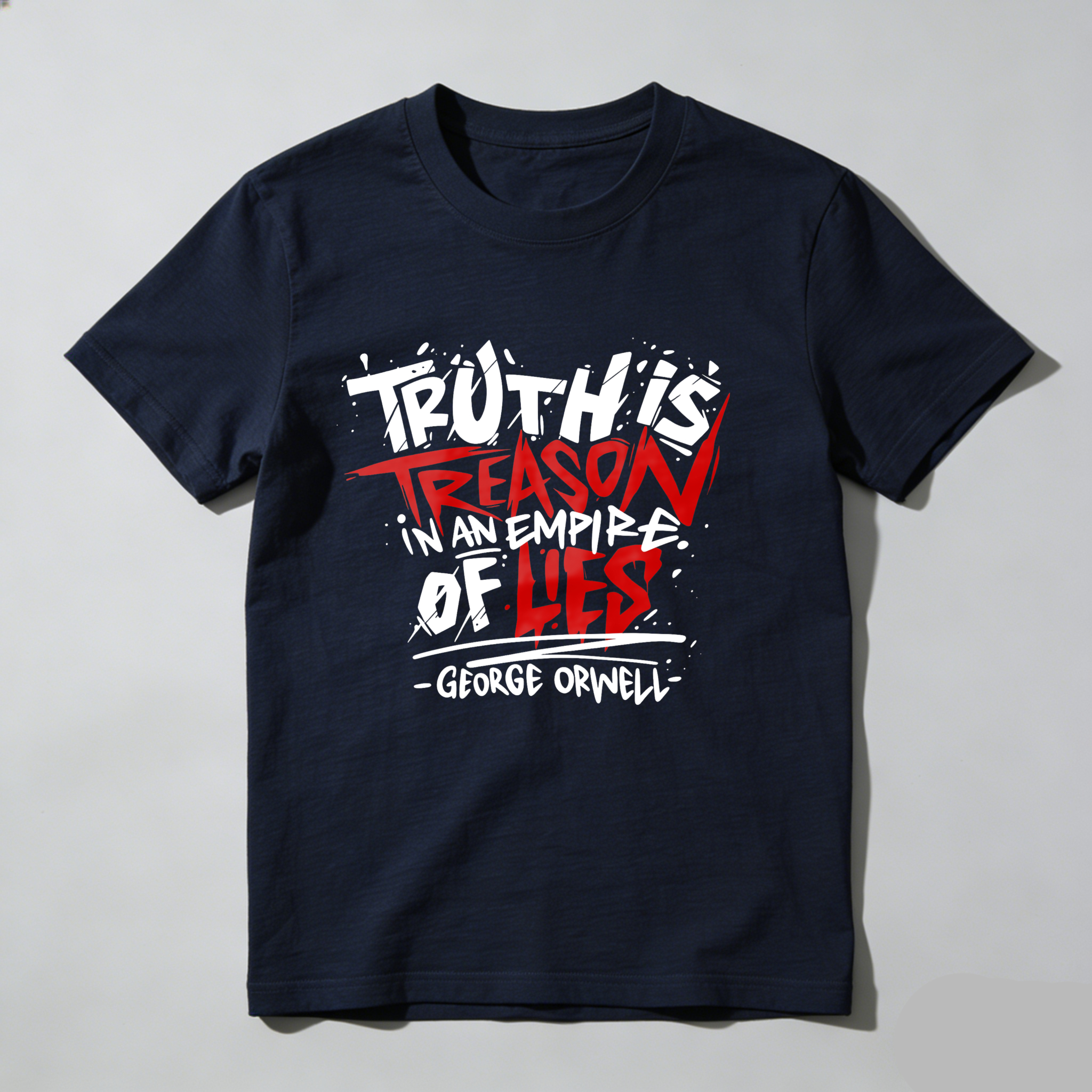 Dorawear Truth Is Treason In An Empire Of Lies T Shirt