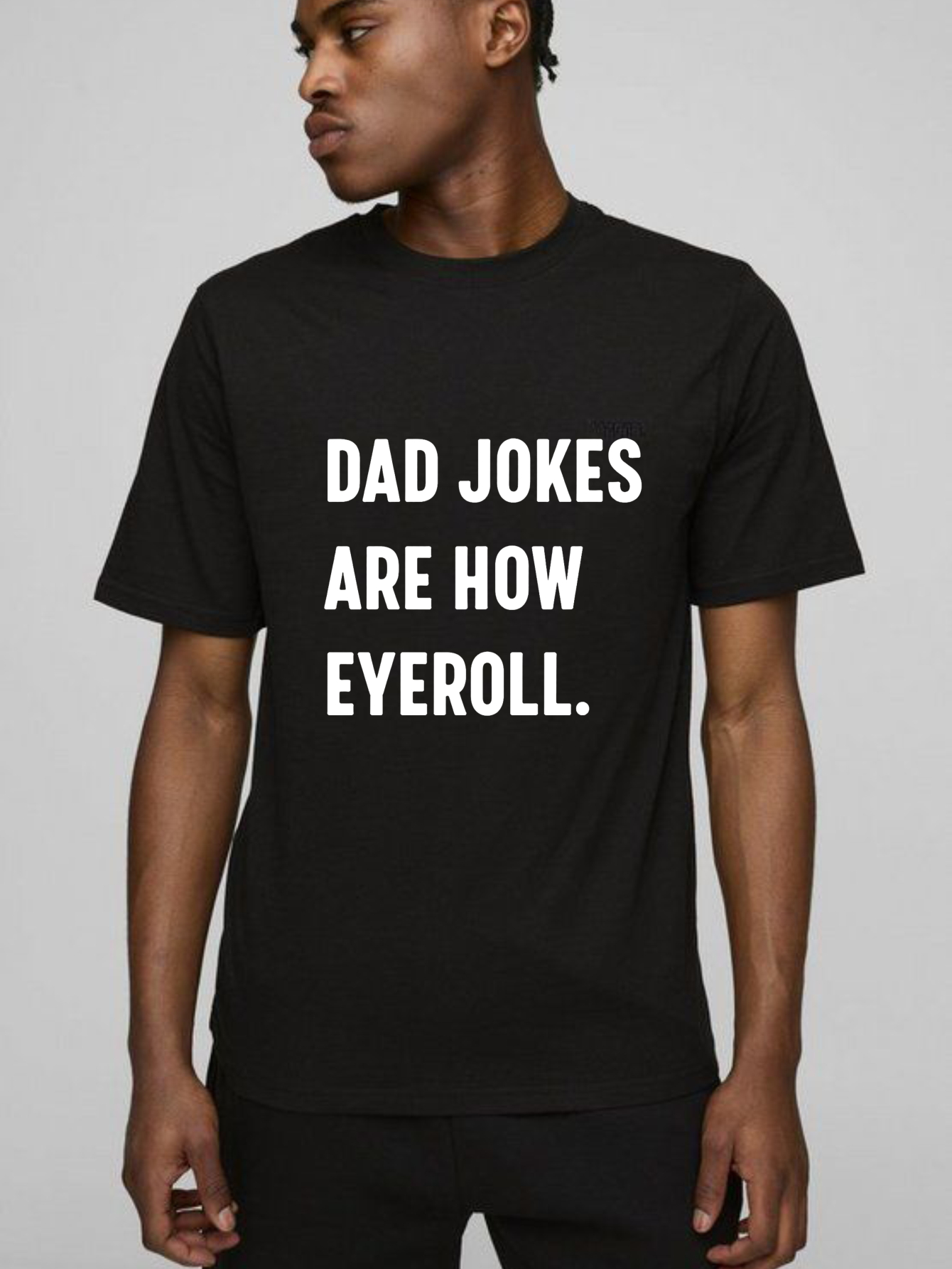 Dorawear™Dad Jokes Are How Eyeball T Shirt