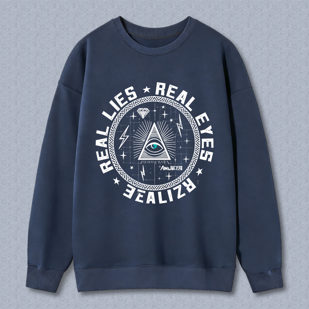 Dorawear™ All Seeing Eye Symbol With Real Lies Real Eyes Realize Text Unisex Classic Sweatshirt