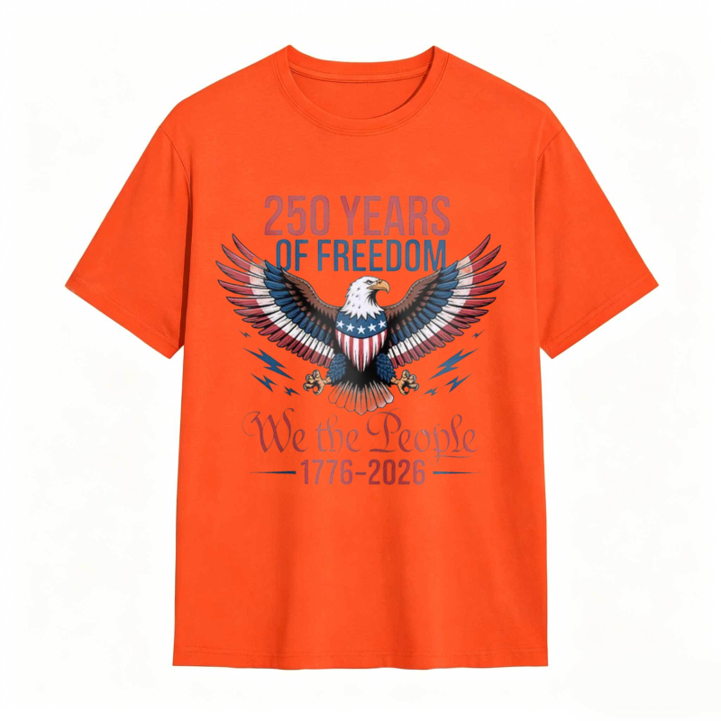 250 Years Of Freedom We The People 1776 2026 Eagle American Flag T-shirt
