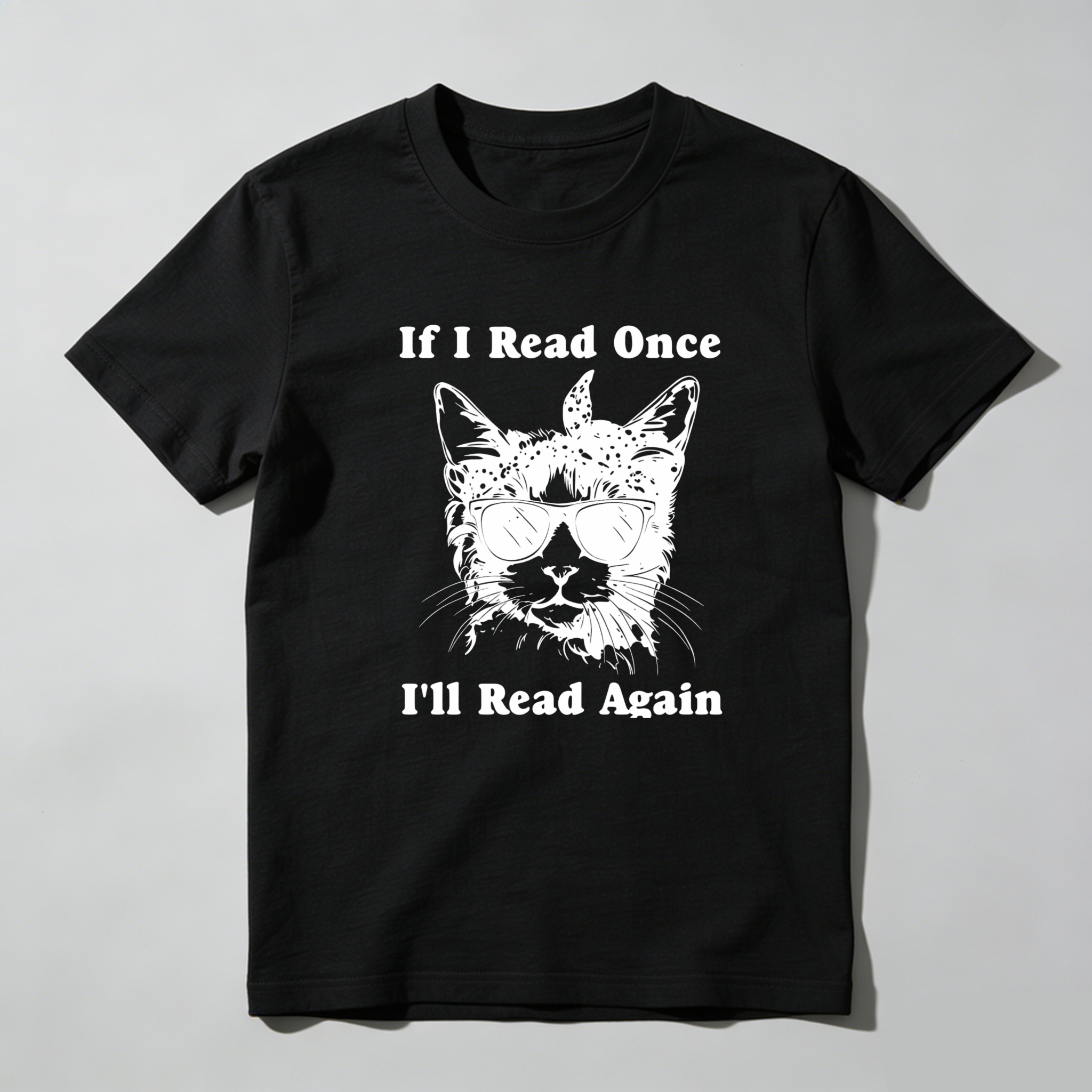 Dorawear If I Read Once I'll Read Again Cat With Glasses T Shirt