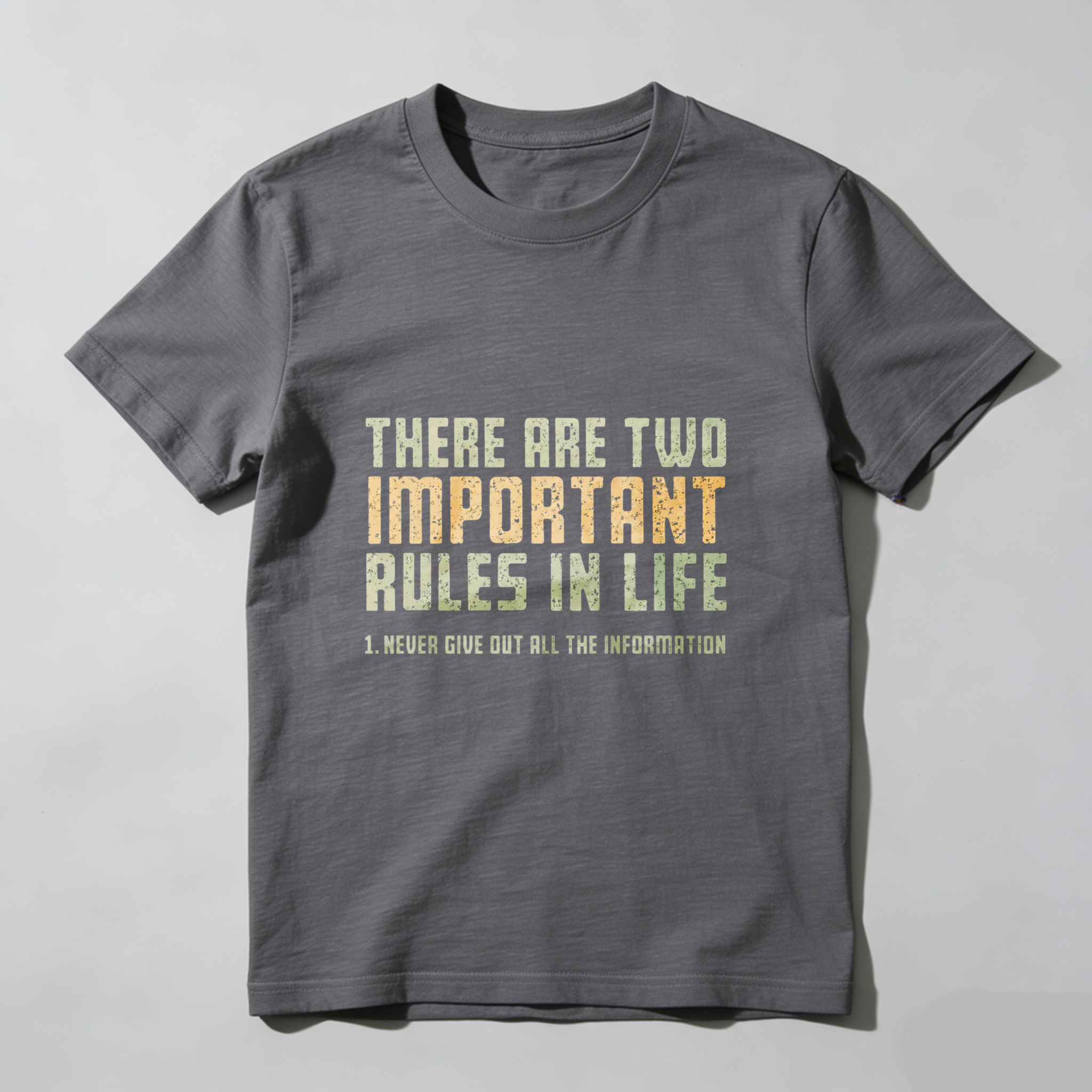 Dorawear Two Rules In Life Never Give Out All The Information Pure Cotton Short Sleeve T Shirt