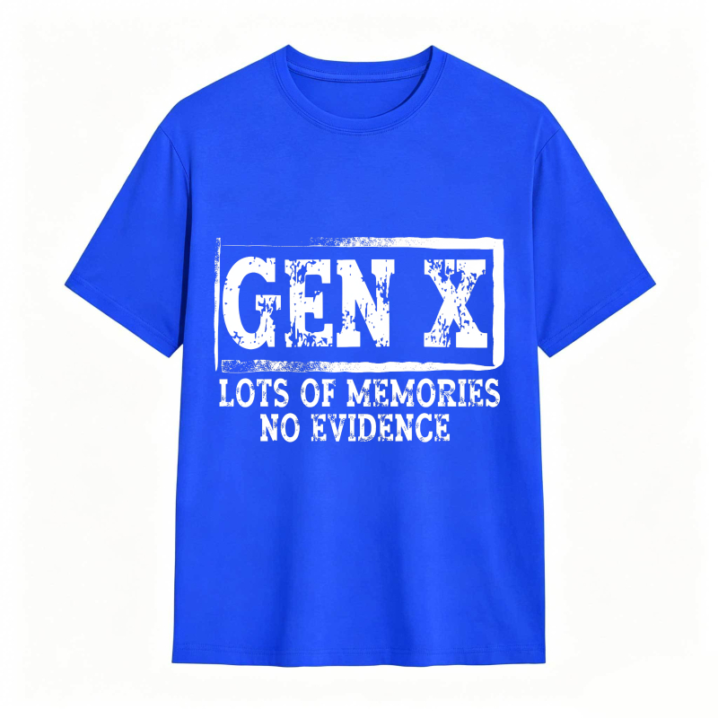 Gen X Lots Of Memories No Evidence Unisex Classic T-shirt