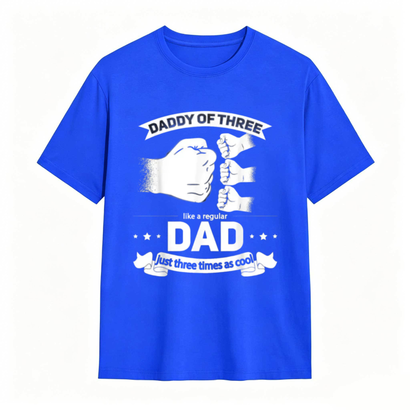 Daddy Of Three Like A Regular Dad Just Three Times As Cool T-shirt