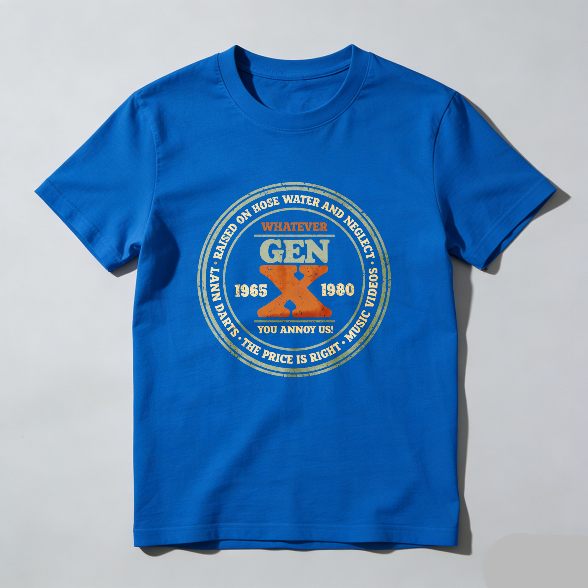 Dorawear™ Gen X Whatever You Annoy Us Pure Cotton Short Sleeve T-Shirt-Dorawear
