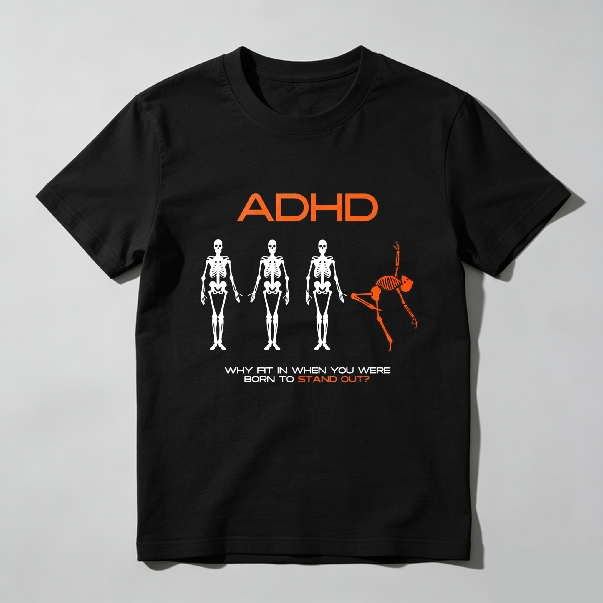 Dorawear Adhd Skeletons Standing Out Unique Design T Shirt