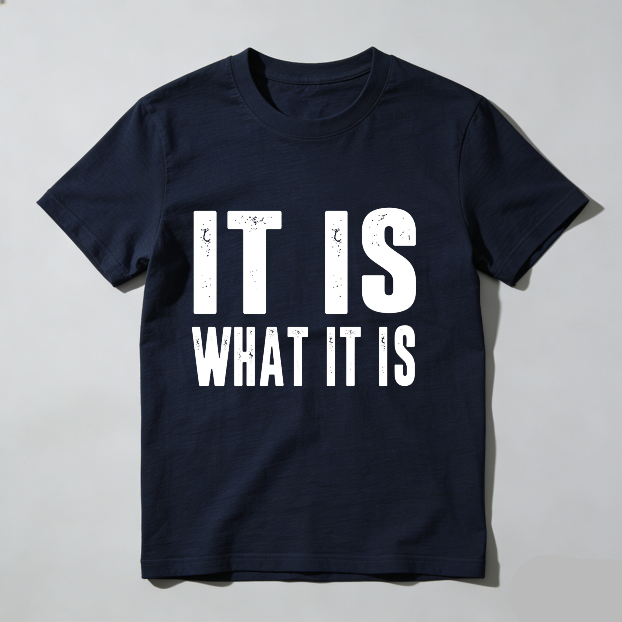 Dorawear It Is What It Is T Shirt