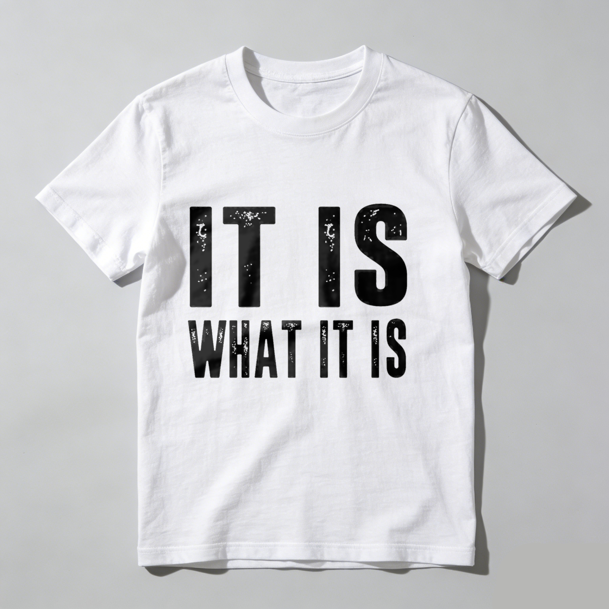 Dorawear It Is What It Is T Shirt