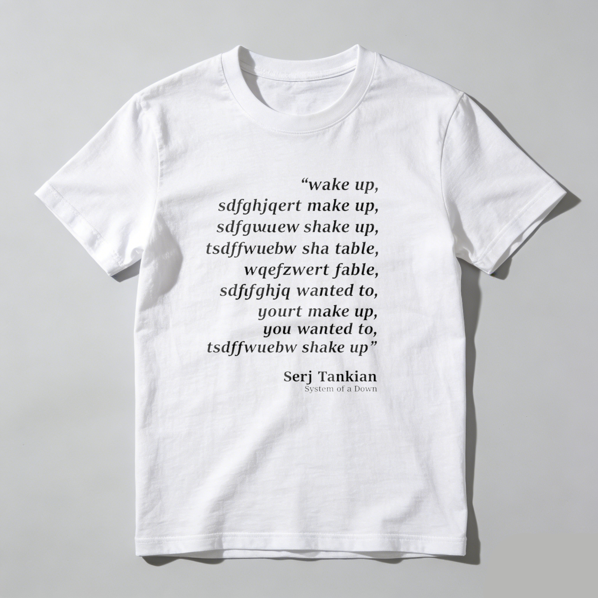 Dorawear™ Wake Up Make Up Shake Up You Wanted To T Shirt